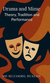 Drama and Mime