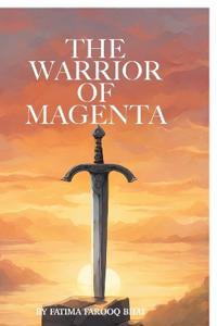 The Warrior Of Magenta