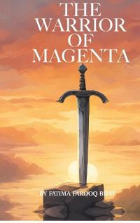 Bokomslag för "The Warrior Of Magenta"