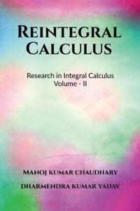 Reintegral Calculus Volume - II