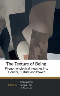 The Texture of Being