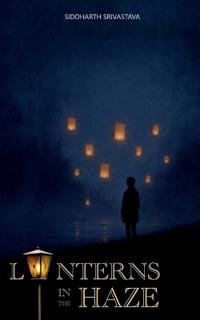 Lanterns in the Haze