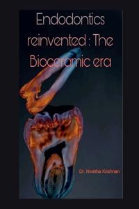 Endodontics Reinvented