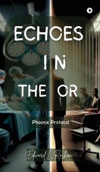 Echoes in the OR