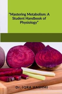 "Mastering Metabolism