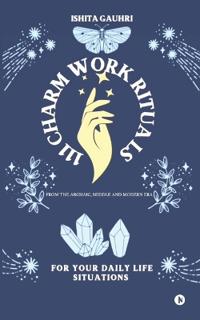 Bokomslag for "111 Charm Work Rituals"