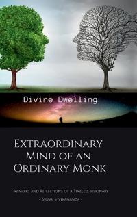Extraordinary Mind of an Ordinary Monk