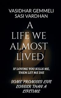 Bokomslag för "A Life We Almost Lived"