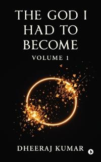 The God I Had to Become