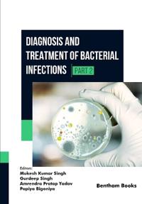Diagnosis and Treatment of Bacterial Infections (Part 2)