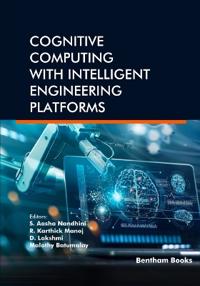 Cognitive Computing with Intelligent Engineering Platforms