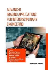 Advanced Imaging Applications for Interdisciplinary Engineering