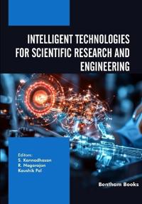 Intelligent Technologies for Scientific Research and Engineering