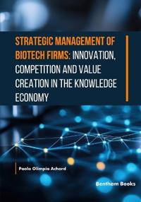 Strategic Management of Biotech Firms