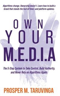 Bokomslag for "Own Your M.E.D.I.A"