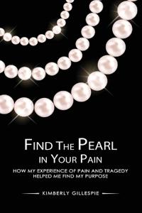 Bokomslag for "Find the Pearl in Your Pain"
