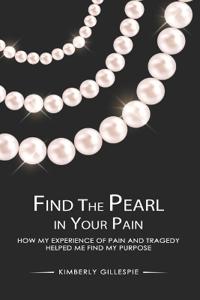 Find the Pearl in Your Pain