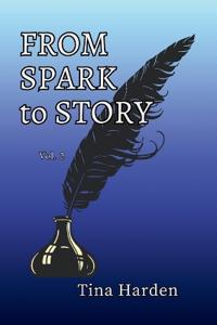 From Spark to Story