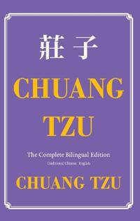 Kirjan kansi "Chuang Tzu (Zhuangzi) The Complete Bilingual Edition"