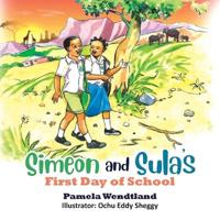 Bokomslag för "Simeon and Sula's First Day of School"