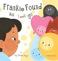 Frankie Found His Feelings