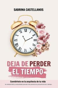 Deja de perder el tiempo