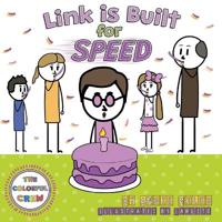 Link is Built for Speed