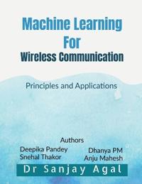 Machine Learning for Wireless Communication