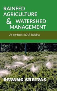 Rainfed Agriculture and Watershed Management