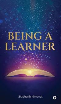 Being a Learner