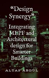 Bokomslag för "Integrating MEPF and Architectural design for Smarter Buildings"