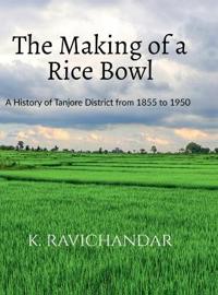 The Making of a Rice Bowl