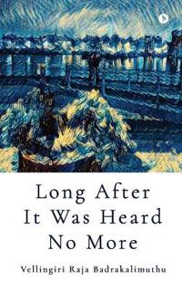 Bokomslag for "Long After It Was Heard No More"