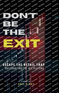 Don't Be the Exit