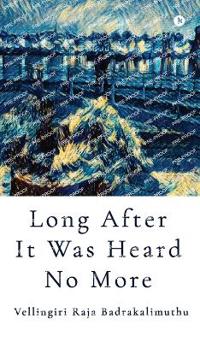 Long After It Was Heard No More