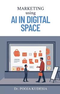 Bokomslag for "Marketing using AI in Digital Space"