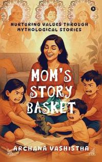 Mom's Story Basket (Colour)