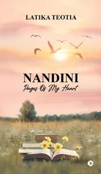 Bokomslag för "Nandini-Pages Of My Heart"