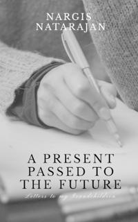 Bokomslag för "A Present Passed to the Future"