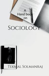 A Hand Book on Sociology