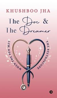 Bokomslag for "The Doc and The Dreamer"