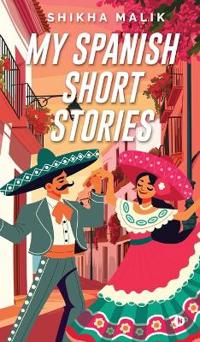 My Spanish Short Stories