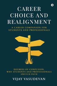 Career Choice and Realignment