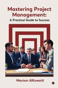 Mastering Project Management