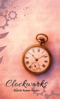 Clockworks