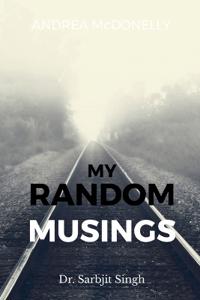 My Random Musings