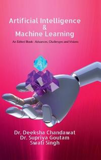 Artificial Intelligence and Machine Learning