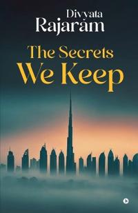 The Secrets We keep