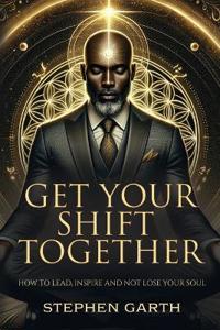 Get Your Shift Together