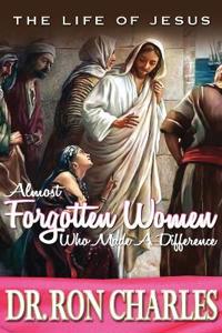Almost Forgotten Women